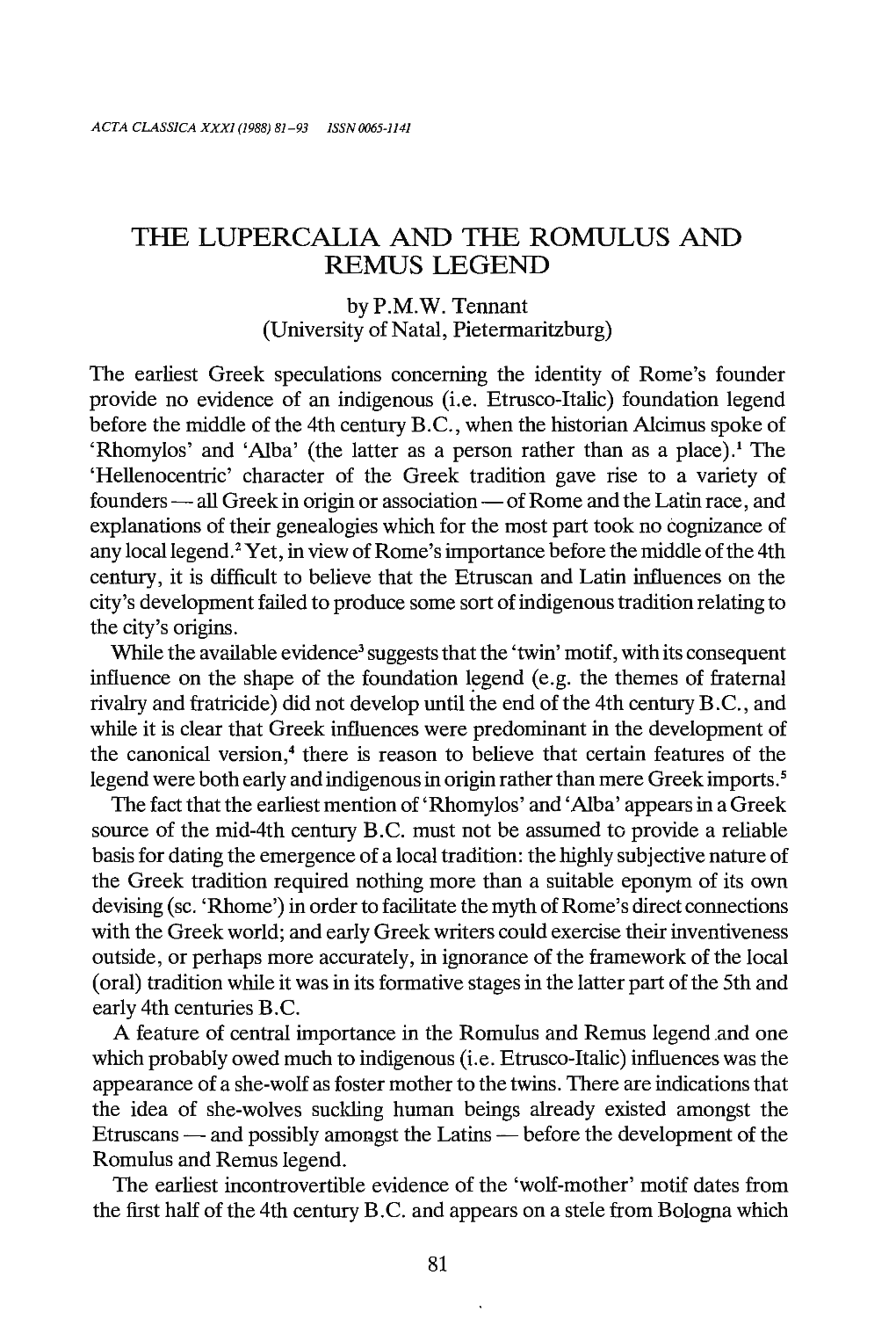 THE LUPERCALIA and the ROMULUS and REMUS LEGEND by P.M.W