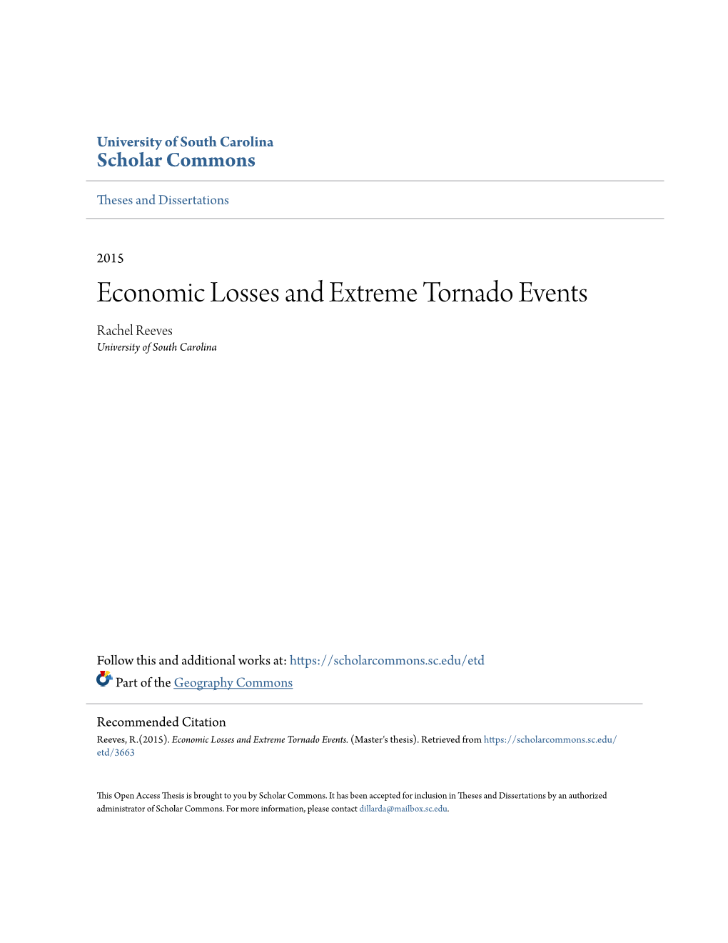 Economic Losses and Extreme Tornado Events Rachel Reeves University of South Carolina