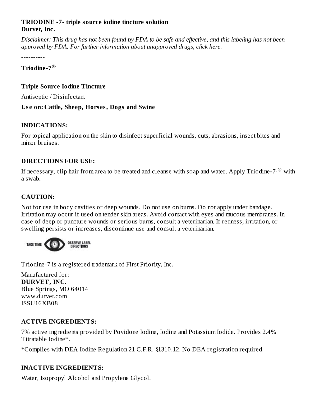 TRIODINE -7- Triple Source Iodine Tincture Solution Durvet, Inc