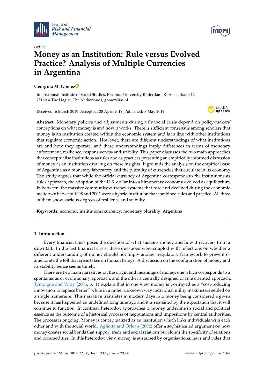 Money As an Institution: Rule Versus Evolved Practice? Analysis of Multiple Currencies in Argentina