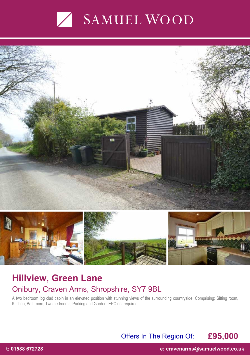 Hillview, Green Lane Onibury, Craven Arms, Shropshire, SY7 9BL a Two Bedroom Log Clad Cabin in an Elevated Position with Stunning Views of the Surrounding Countryside