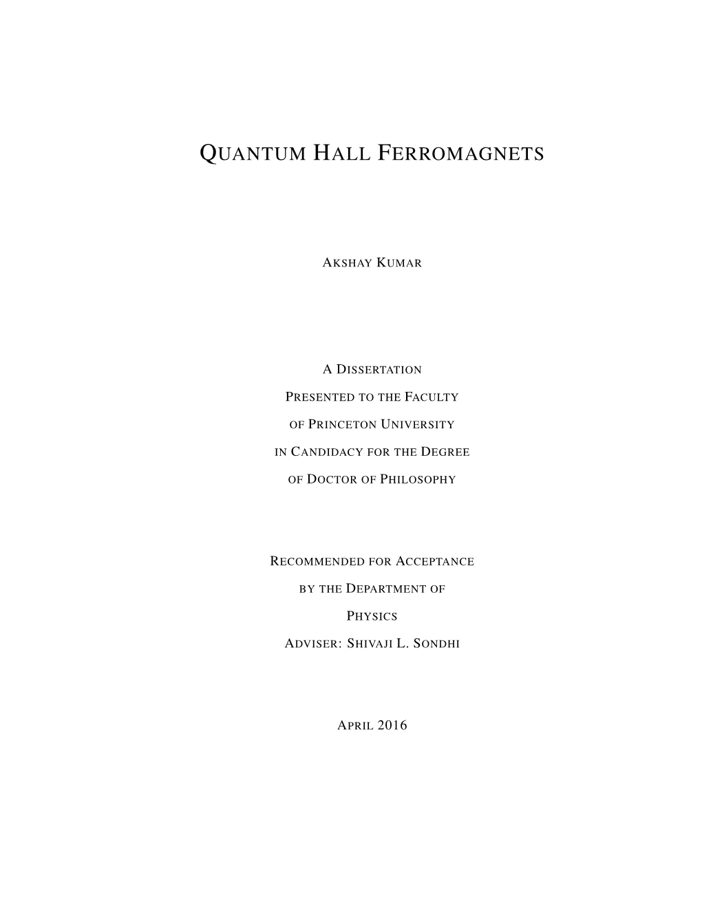 Quantum Hall Ferromagnets