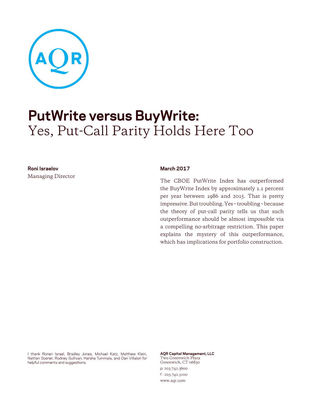 Putwrite Versus Buywrite: Yes, Put-Call Parity Holds Here Too