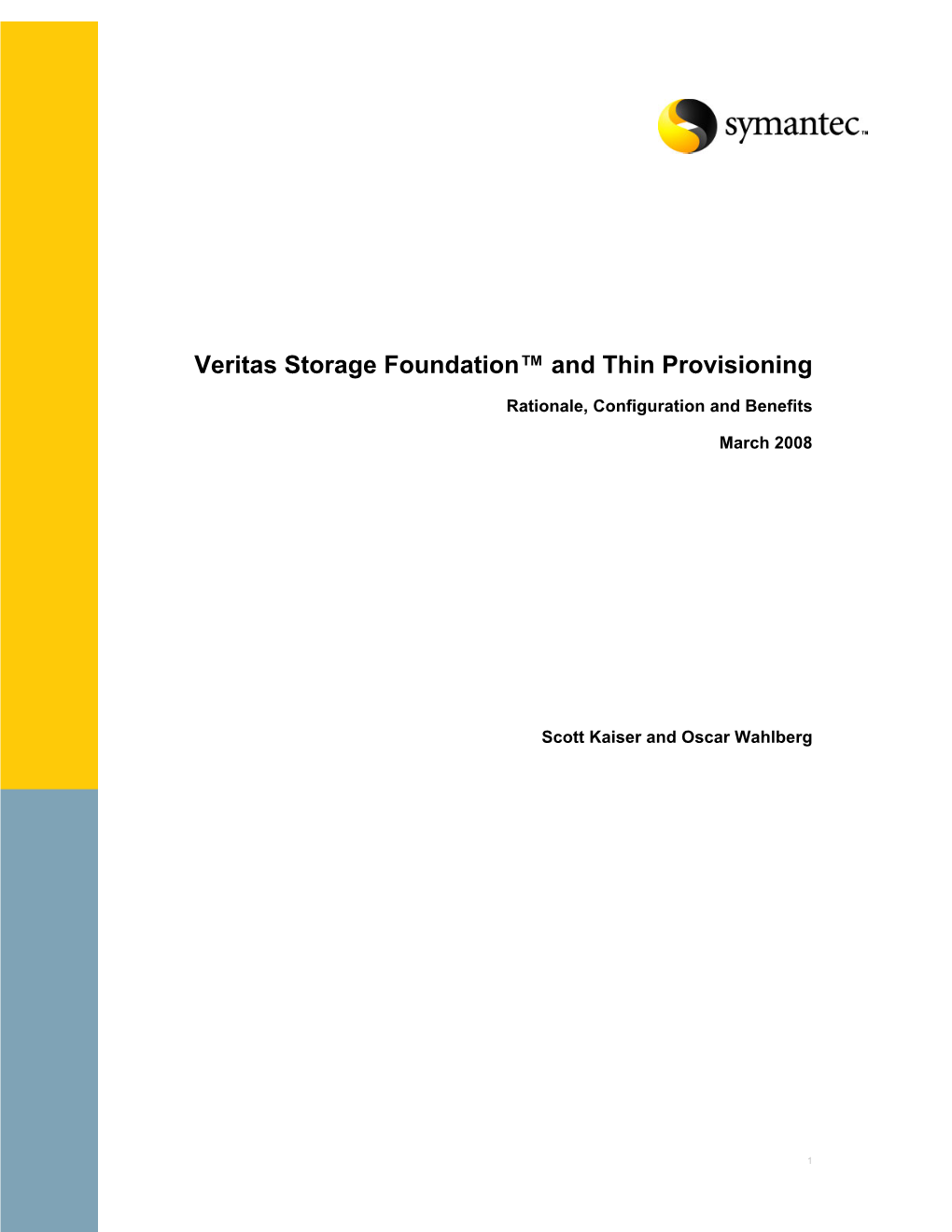 Storage Foundation Complements Thin Provisioning