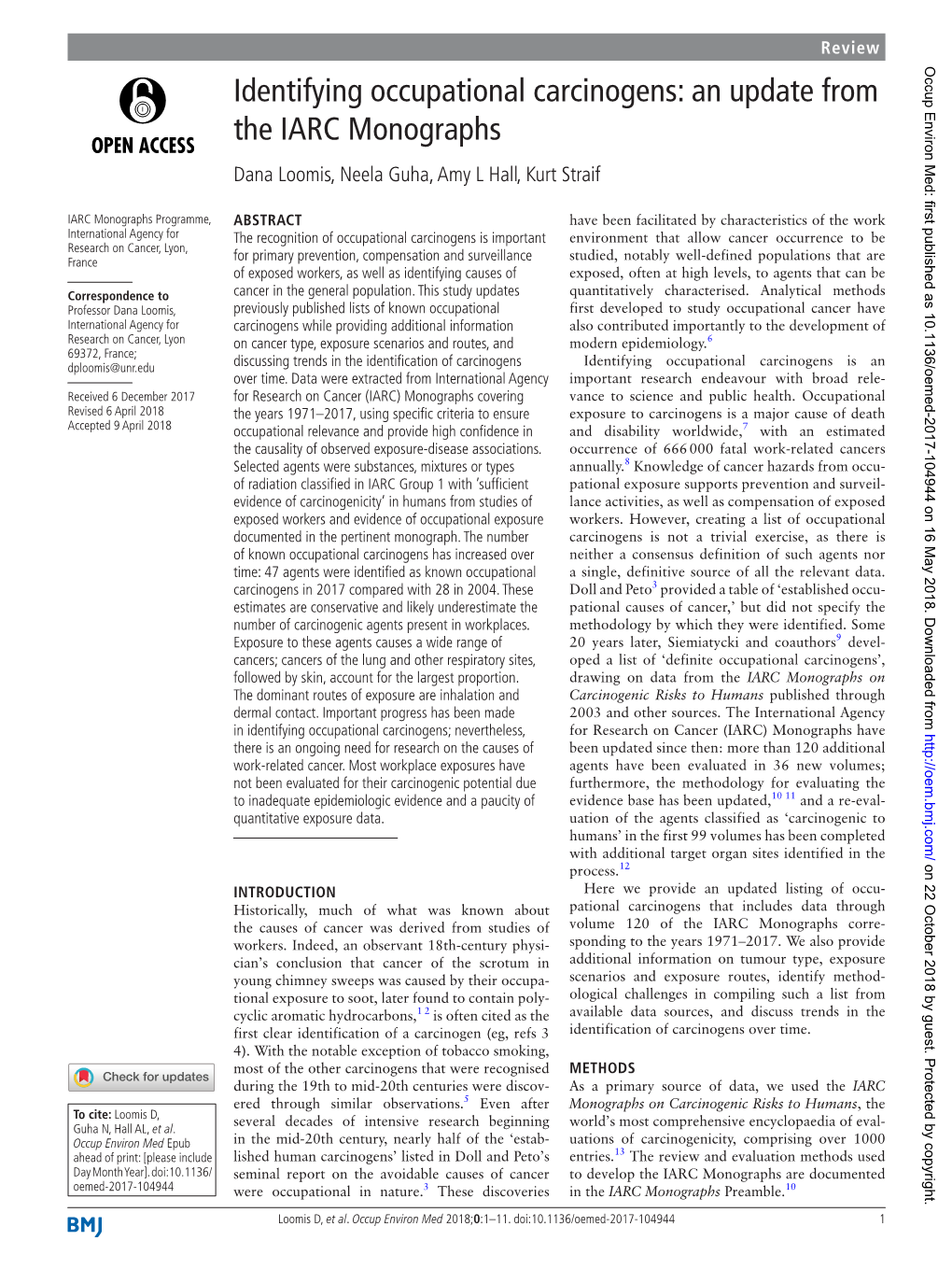 Identifying Occupational Carcinogens: an Update from the IARC Monographs Dana Loomis, Neela Guha, Amy L Hall, Kurt Straif