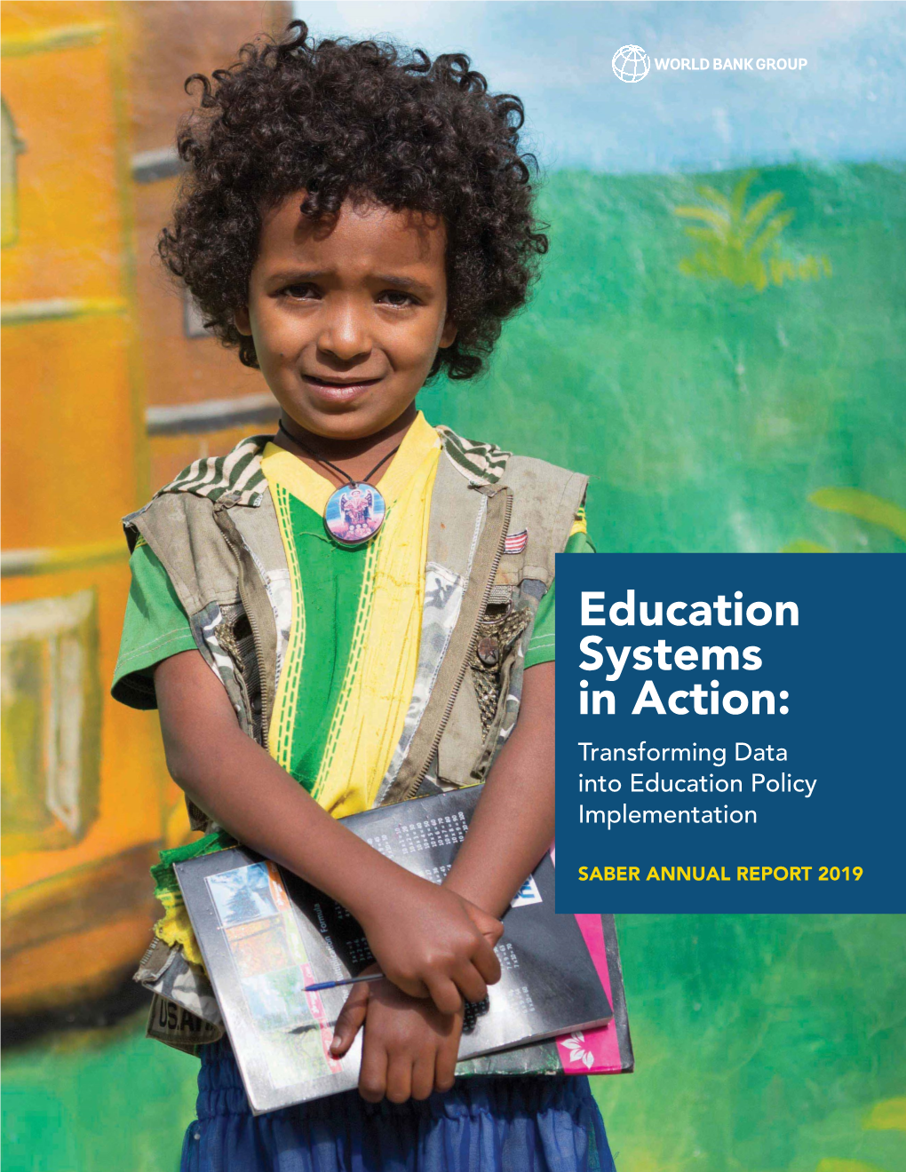 Education Systems in Action: Transforming Data Into Education Policy Implementation