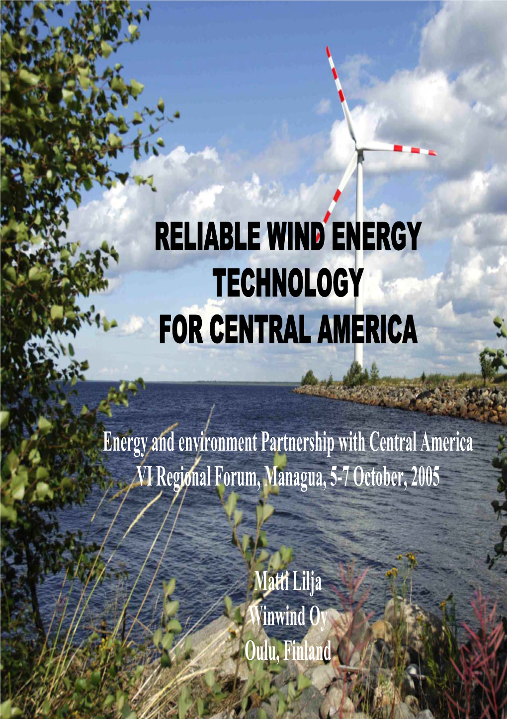 Reliable Wind Energy Technology for Central America