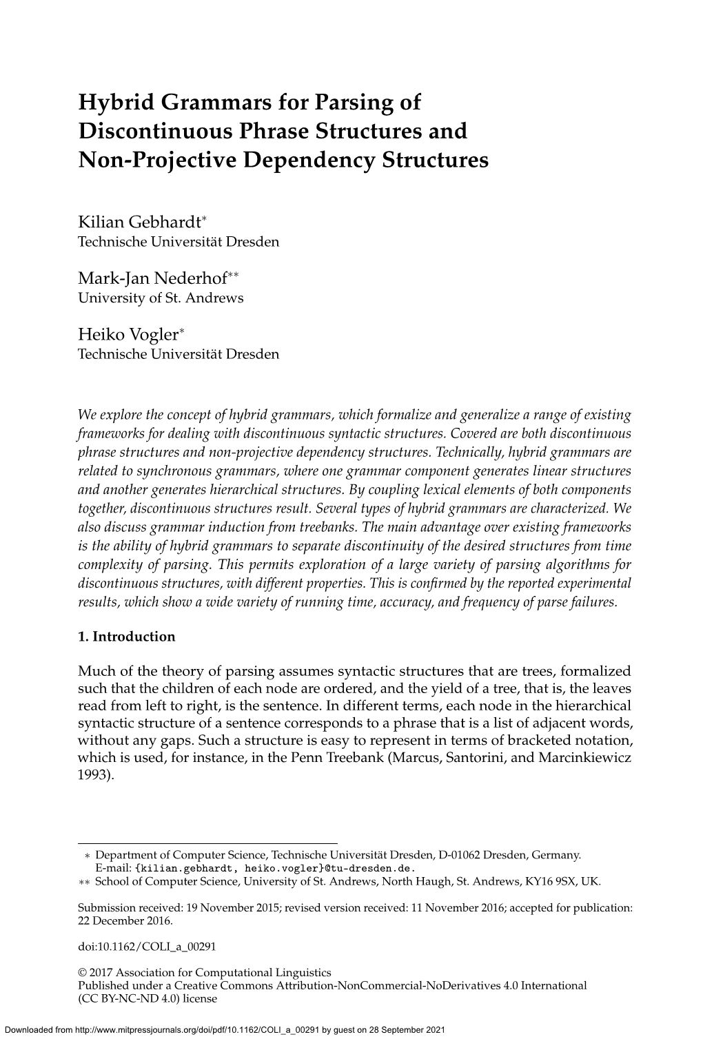 Hybrid Grammars for Parsing of Discontinuous Phrase Structures and Non-Projective Dependency Structures