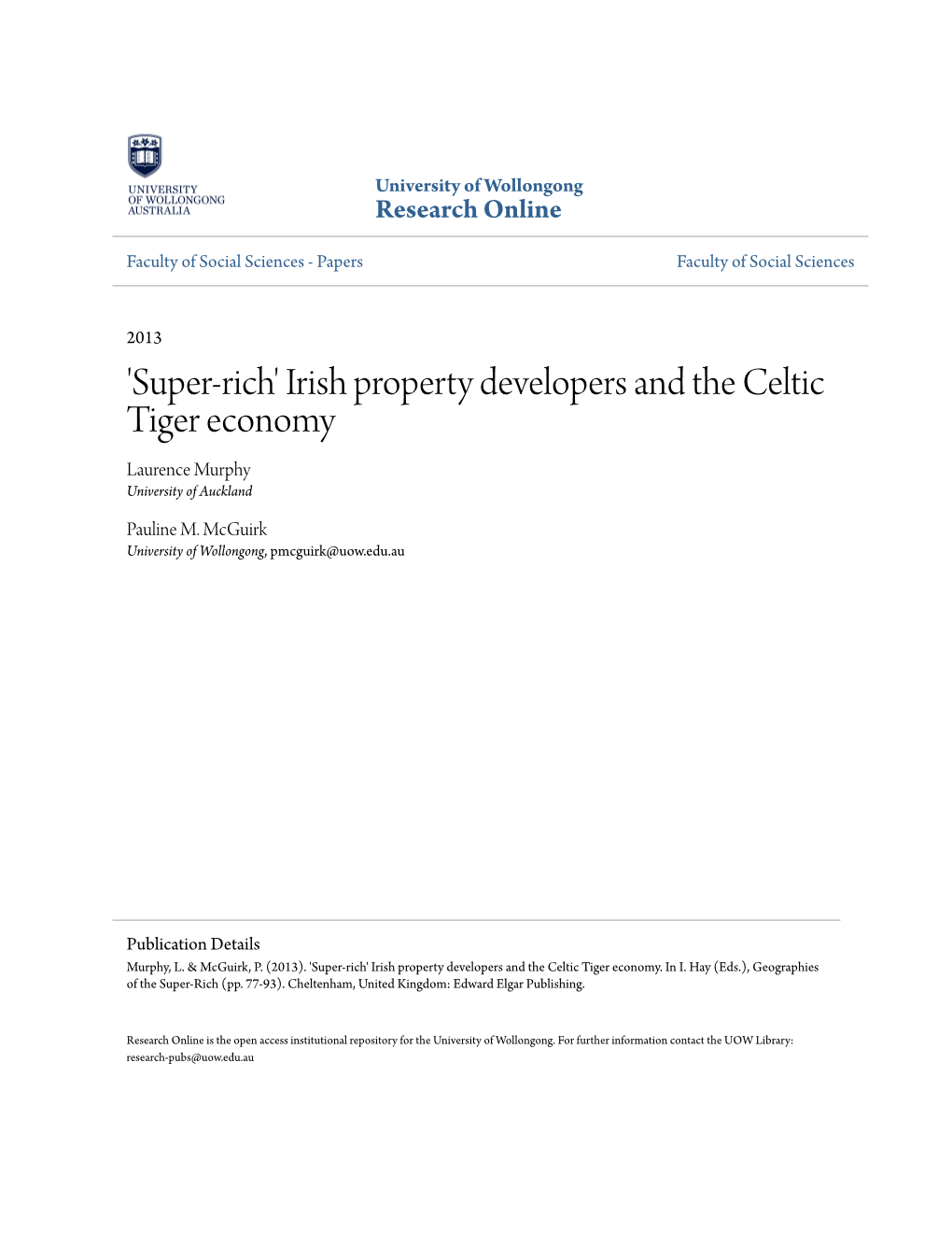 'Super-Rich' Irish Property Developers and the Celtic Tiger Economy Laurence Murphy University of Auckland