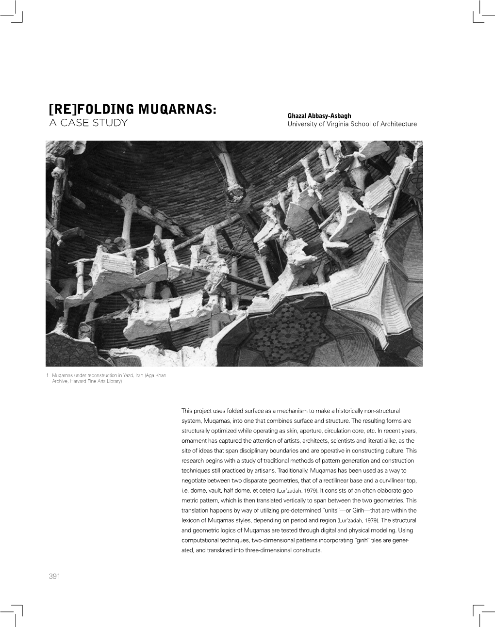 [RE]FOLDING MUQARNAS: Ghazal Abbasy-Asbagh a CASE STUDY University of Virginia School of Architecture