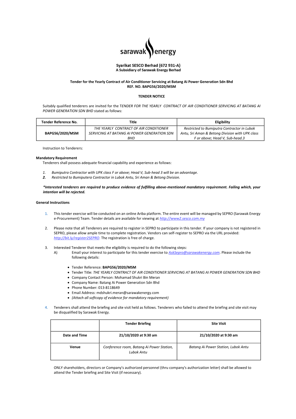 Tender for the Yearly Contract of Air Conditioner Servicing at Batang Ai Power Generation Sdn Bhd REF