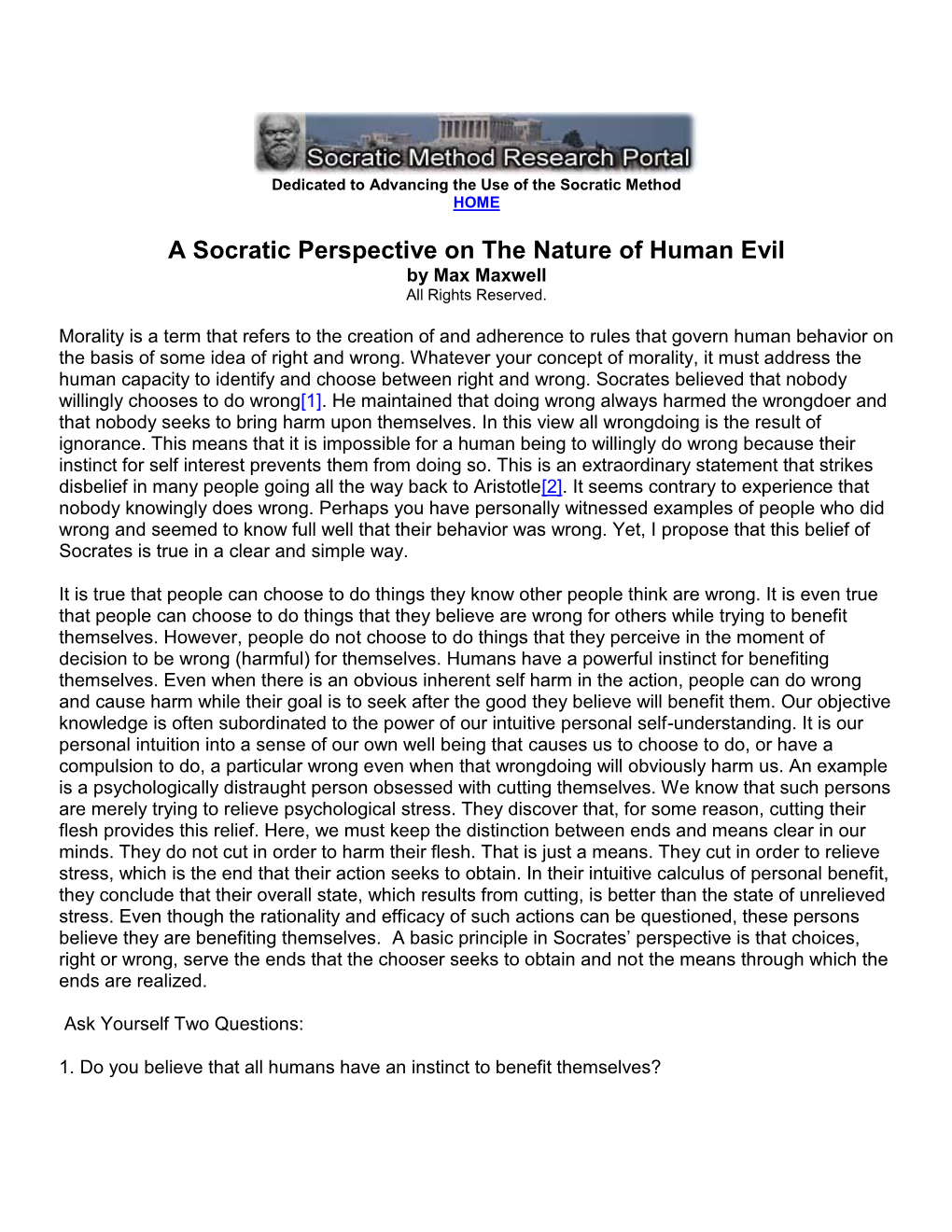 A Socratic Perspective on the Nature of Human Evil by Max Maxwell All Rights Reserved