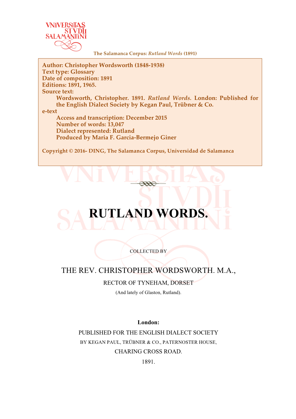 Rutland Words. London: Published for the English Dialect Society by Kegan Paul, Trübner & Co