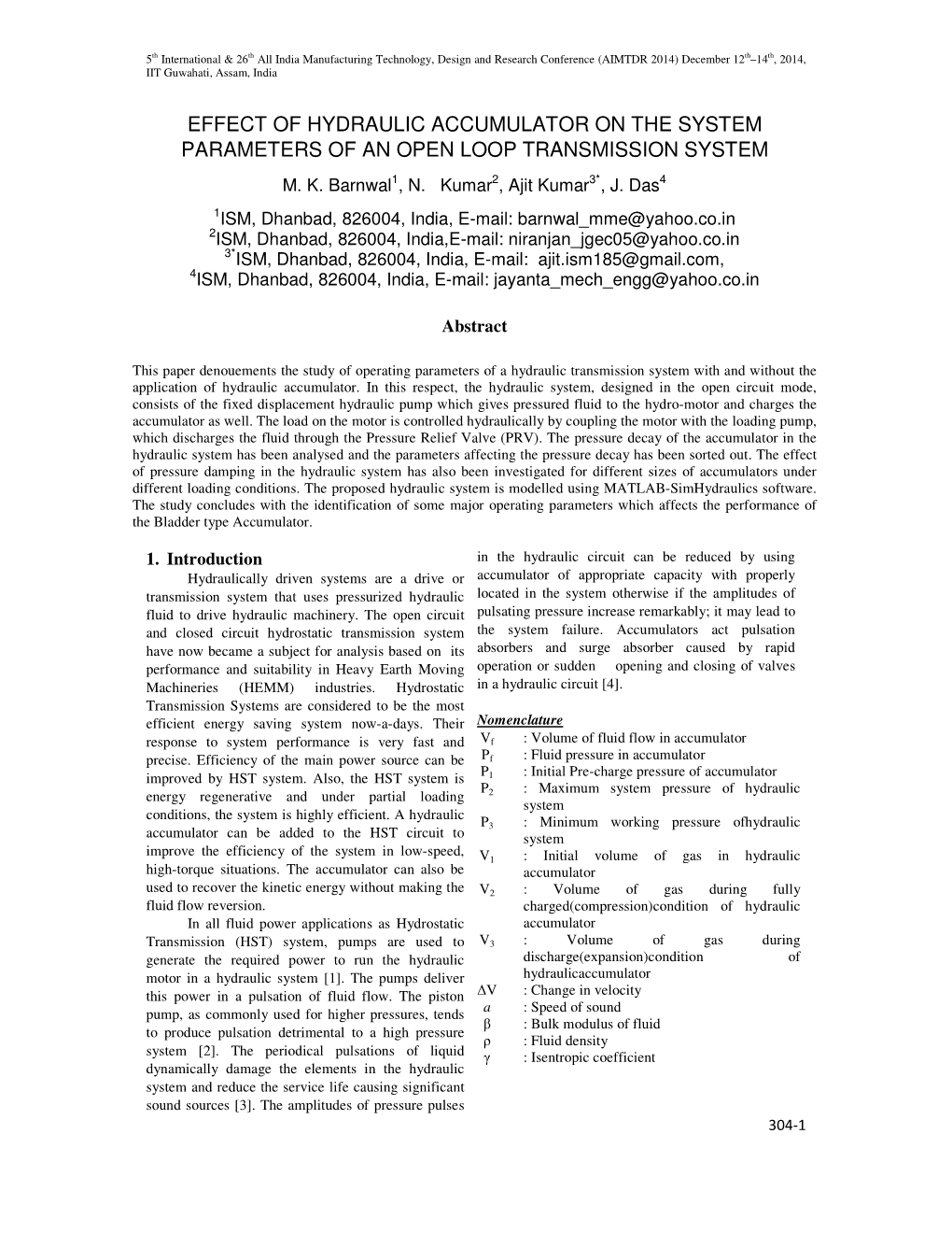 Effect of Hydraulic Accumulator on the System Parameters of an Open Loop Transmission System M