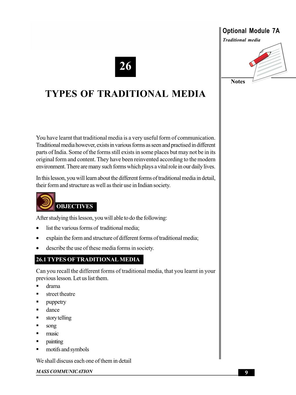 Types of Traditional Media Optional Module 7A Traditional Media