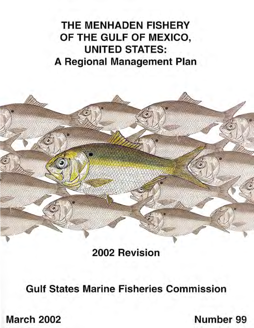 The Menhaden Fishery of the Gulf of Mexico: a Regional Management