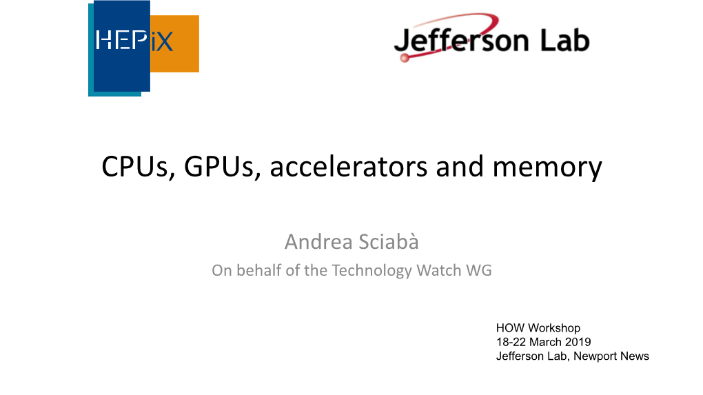 Cpus, Gpus, Accelerators and Memory V1.0.Pdf