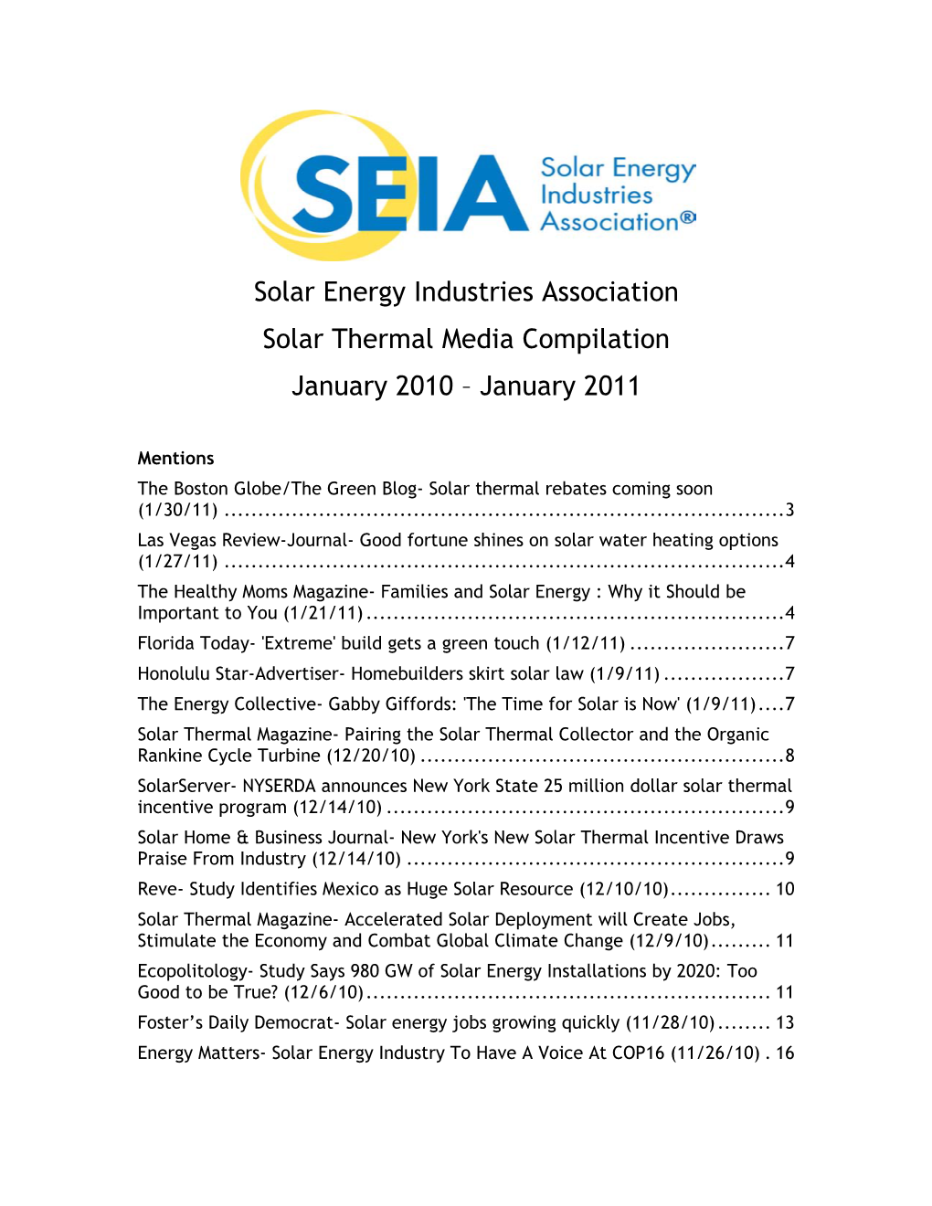 Solar Energy Industries Association Solar Thermal Media Compilation January 2010 – January 2011