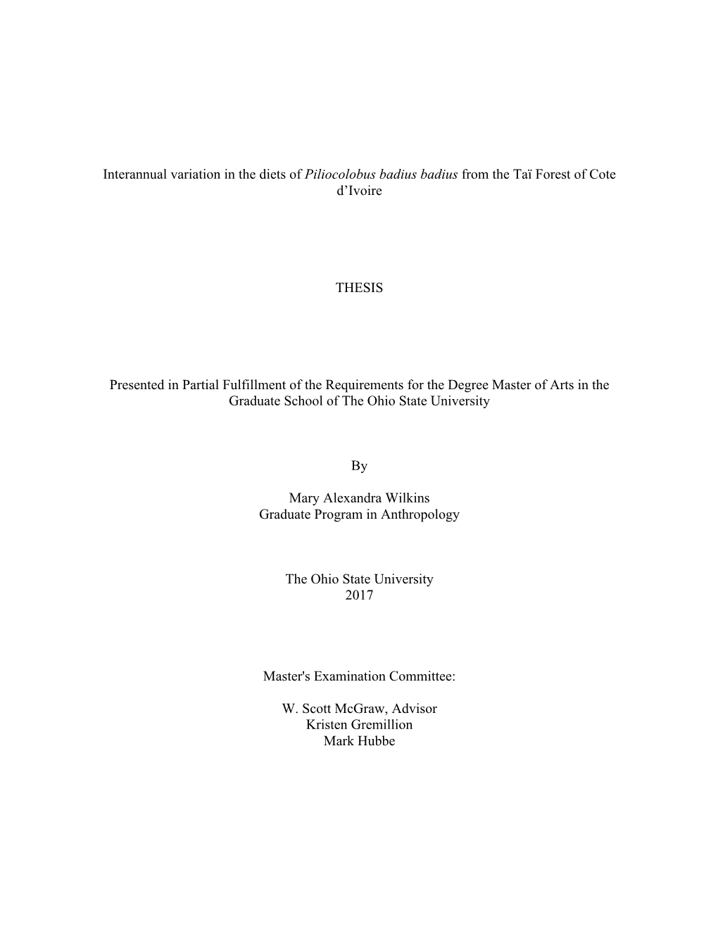 Interannual Variation in the Diets of Piliocolobus Badius Badius from the Taï Forest of Cote D'ivoire THESIS Presented In