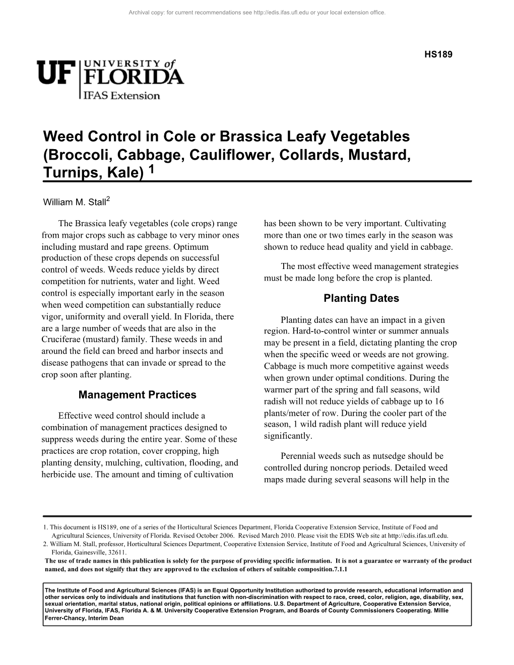 Weed Control in Cole Or Brassica Leafy Vegetables (Broccoli, Cabbage, Cauliflower, Collards, Mustard, Turnips, Kale) 1