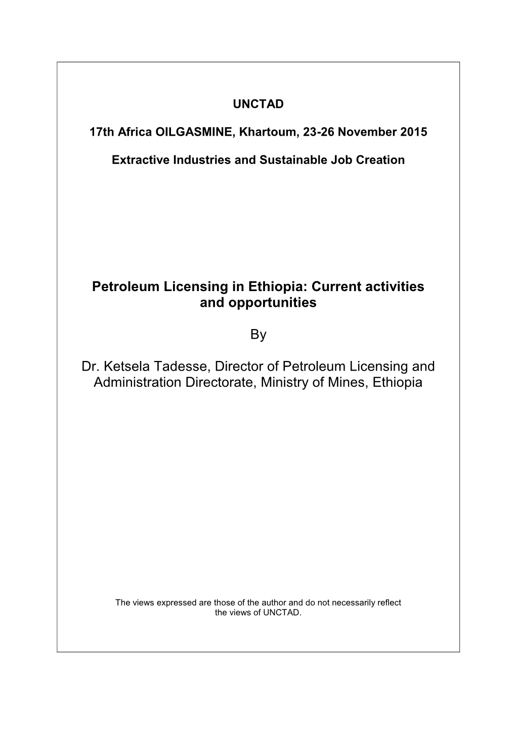 Petroleum Licensing in Ethiopia: Current Activities and Opportunities