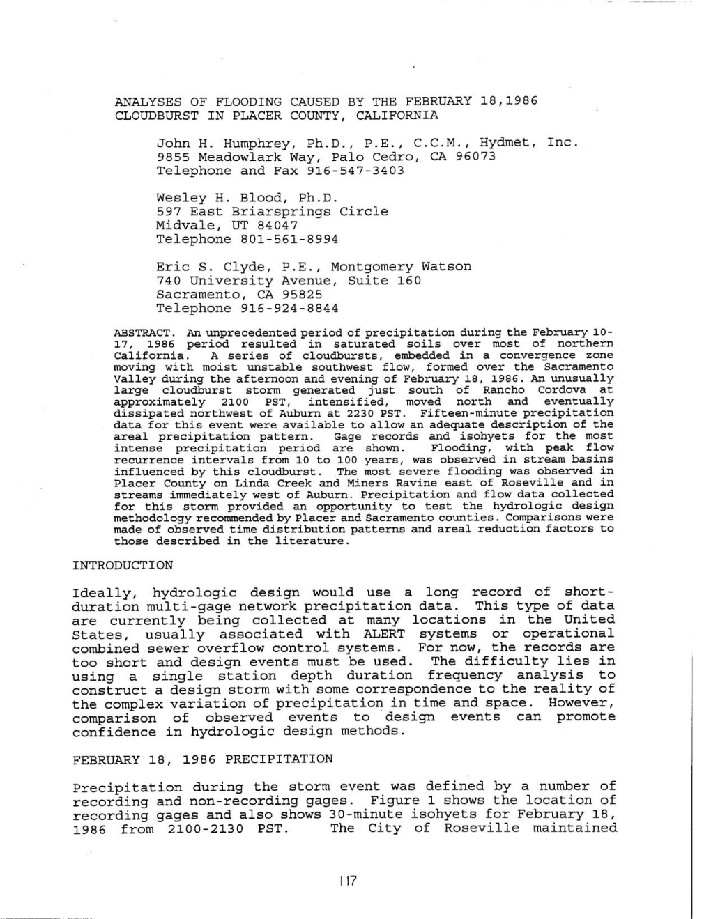 ANALYSES of FLOODING CAUSED by the FEBRUARY 18,1986 CLOUDBURST in PLACER COUNTY, CALIFORNIA John H. Humphrey, Ph.D., P.E., C.C.M., Hydmet, Inc