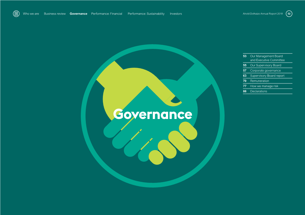 Governance Performance: Financial Performance: Sustainability Investors Ahold Delhaize Annual Report 2018 52