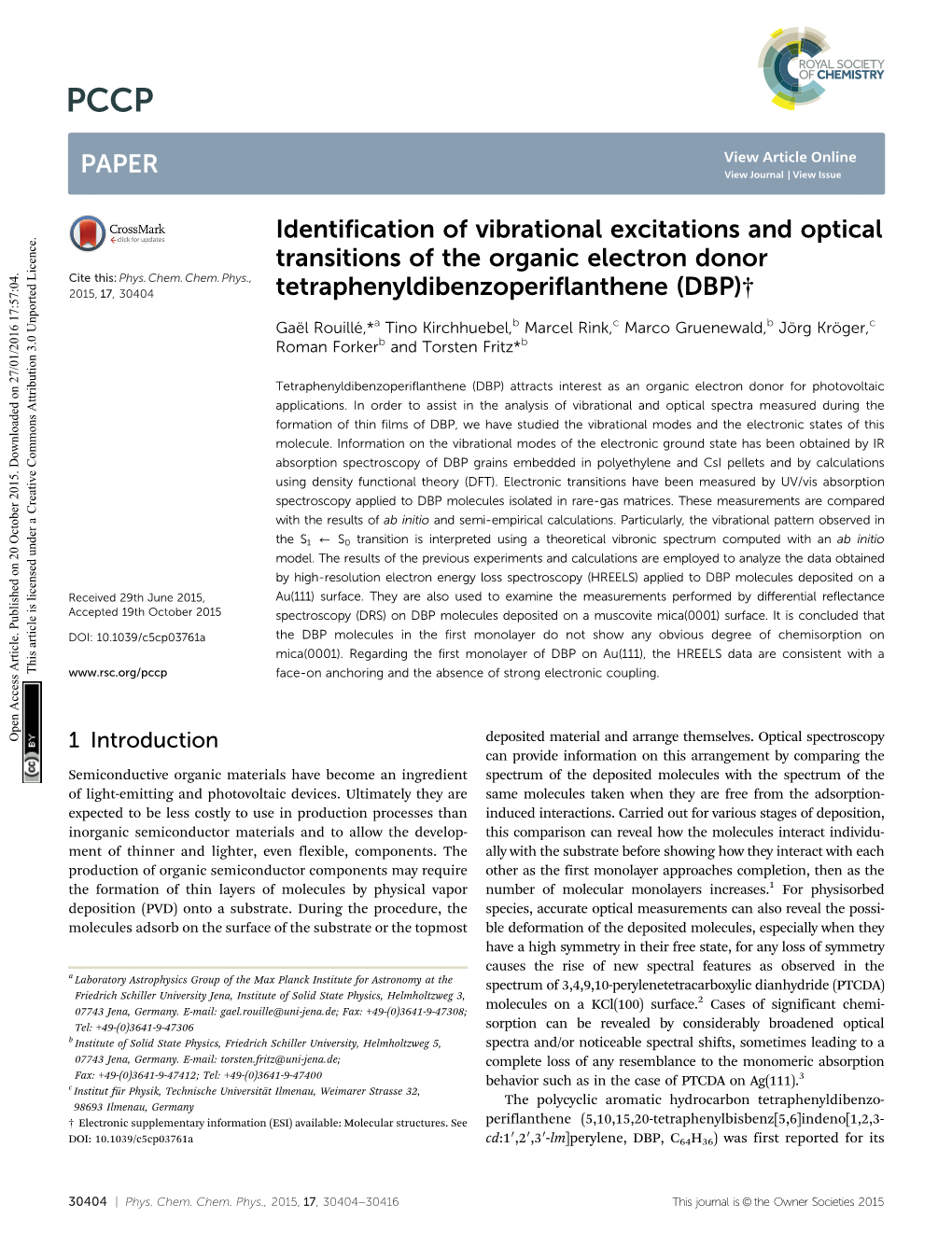 Identification of Vibrational Excitations and Optical Transitions of the Organic Electron Donor Cite This: Phys