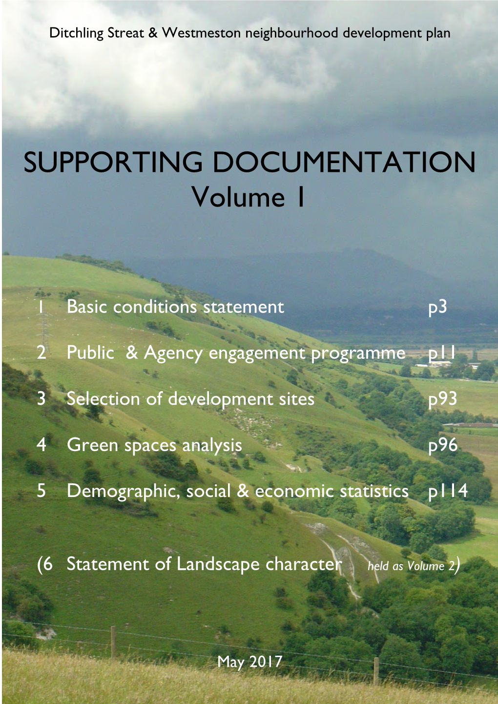 Ditchling Streat Westmeston Neighbourhood Plan Supporting Documents Volume 1