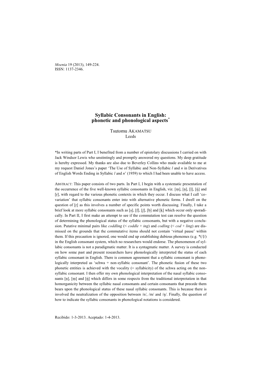 Syllabic and Non-Syllabic L and N in Derivatives of English Words Ending in Syllabic L and N’ (1959) to Which I Had Been Unable to Have Access