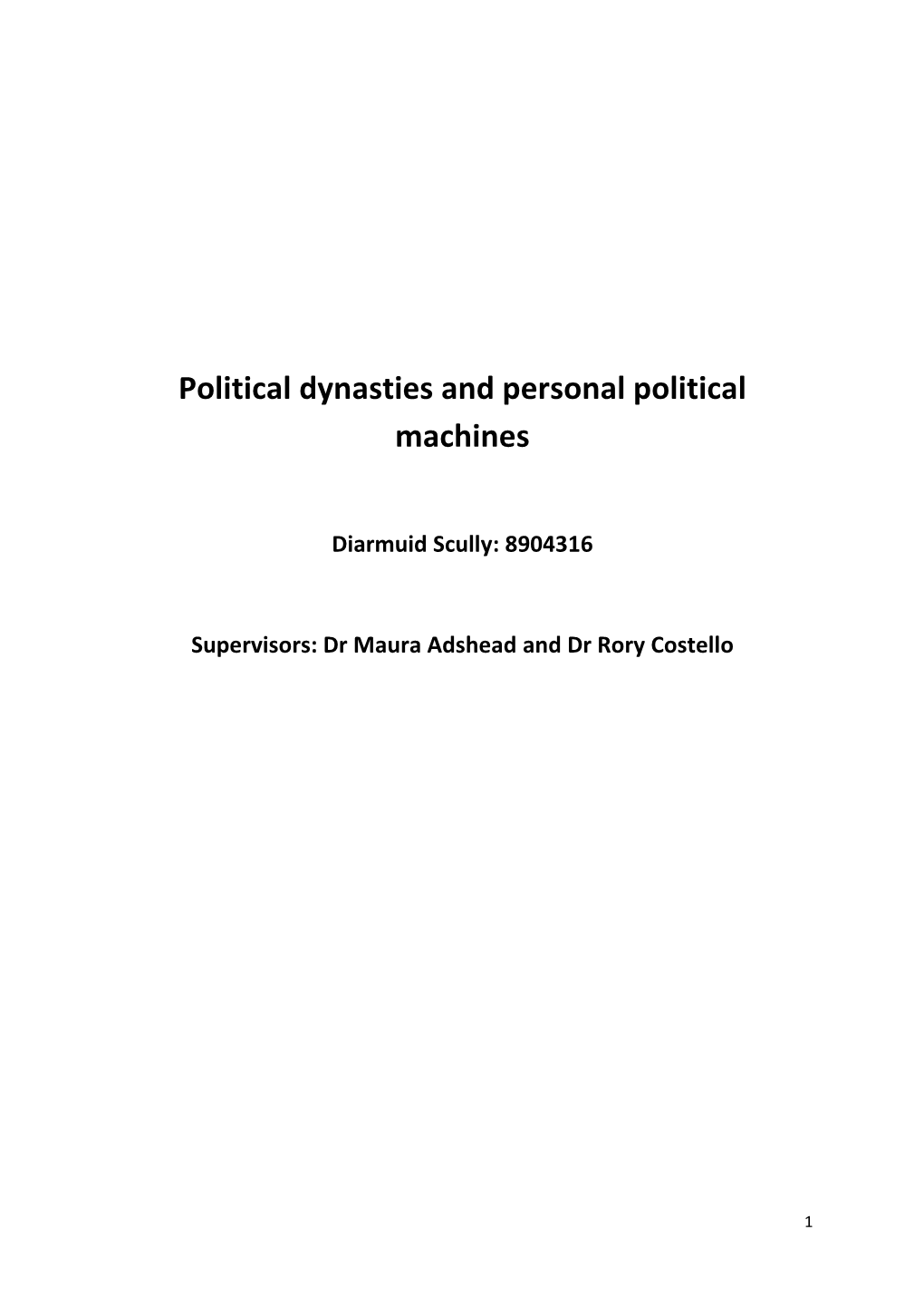 Political Dynasties and Personal Political Machines