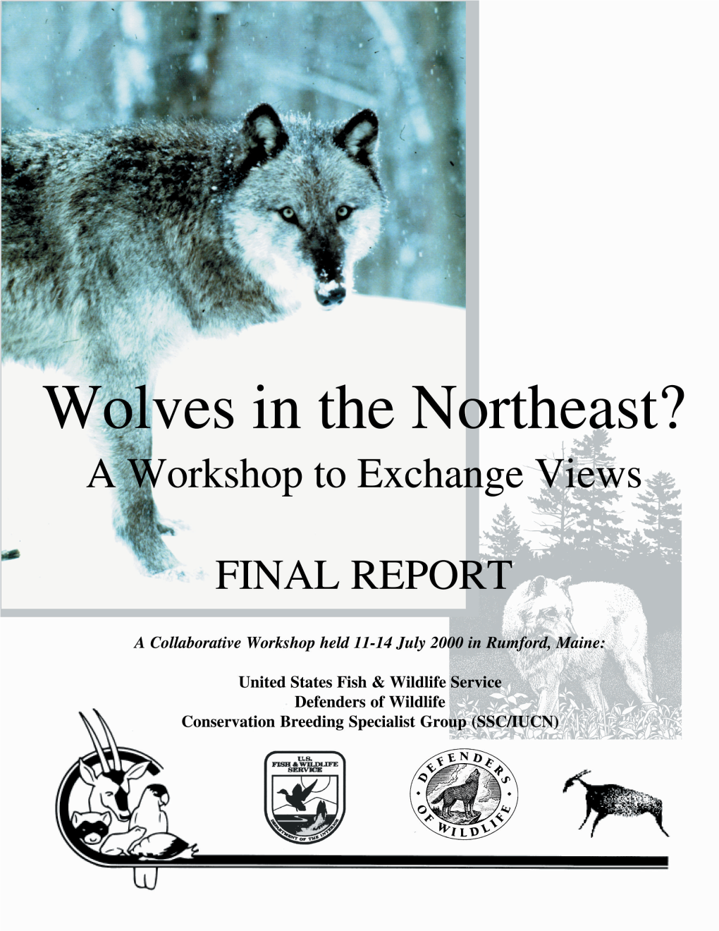 Wolves in the Northeast? a Workshop to Exchange Views