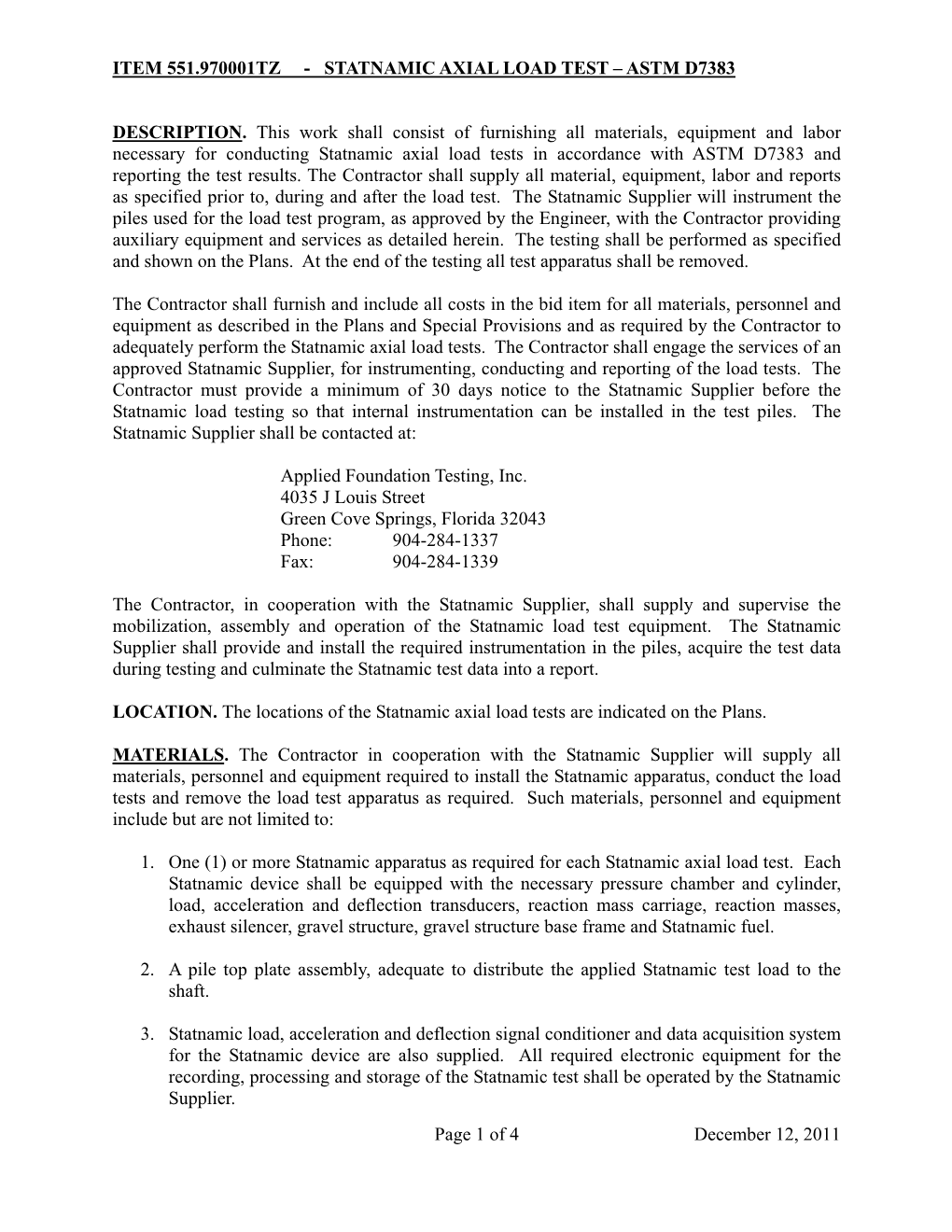 Item 551.970001Tz - Statnamic Axial Load Test – Astm D7383