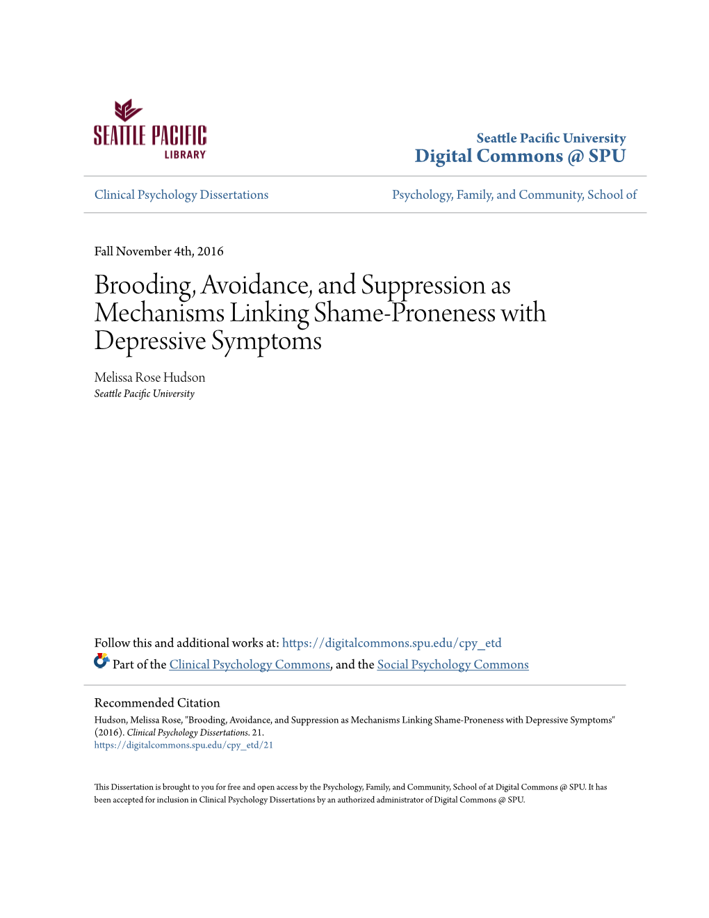Brooding, Avoidance, and Suppression As Mechanisms Linking Shame-Proneness with Depressive Symptoms Melissa Rose Hudson Seattle Pacific Nu Iversity
