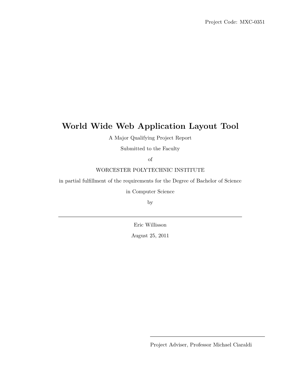 World Wide Web Application Layout Tool a Major Qualifying Project Report
