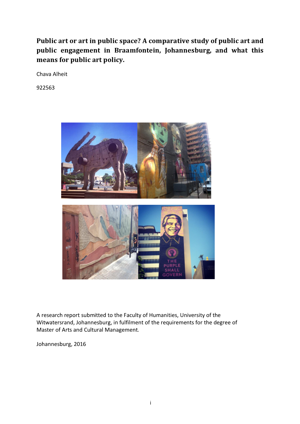 A Comparative Study of Public Art and Public Engagement in Braamfontein, Johannesburg, and What This Means for Public Art Policy