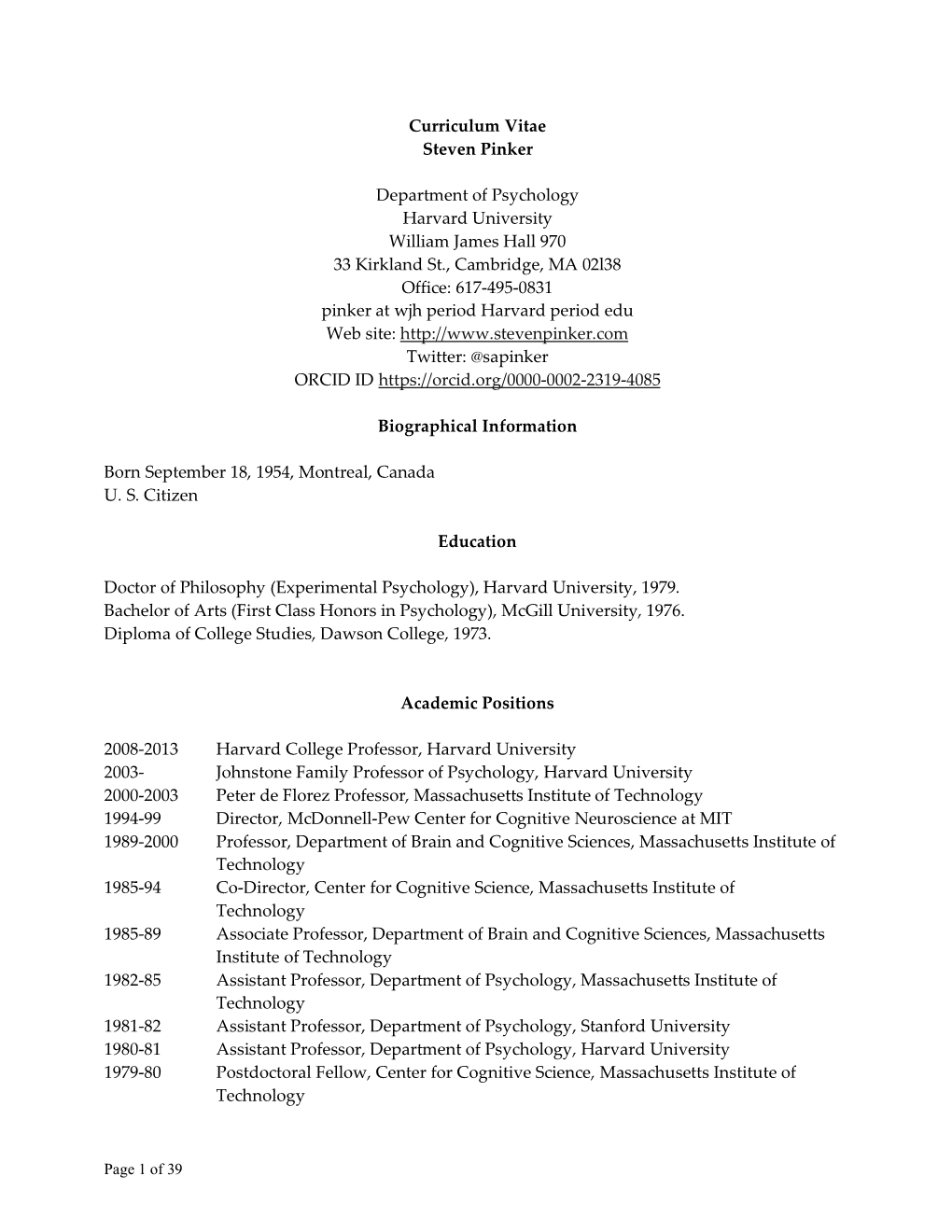 Curriculum Vitae Steven Pinker Department of Psychology Harvard University William James Hall 970 33 Kirkland St., Cambridge, MA