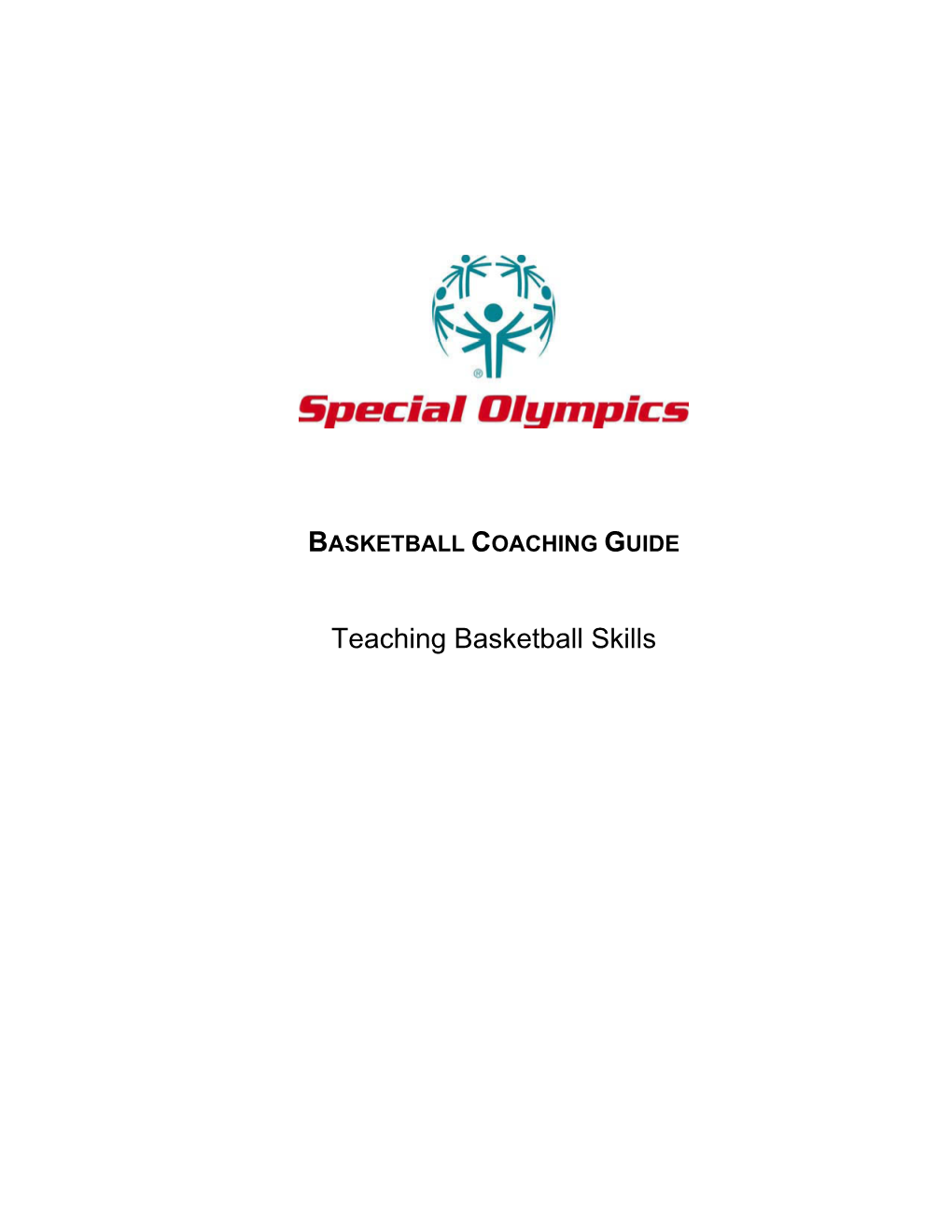 Teaching Basketball Skills Special Olympics Basketball Coaching Guide Teaching Basketball Skills