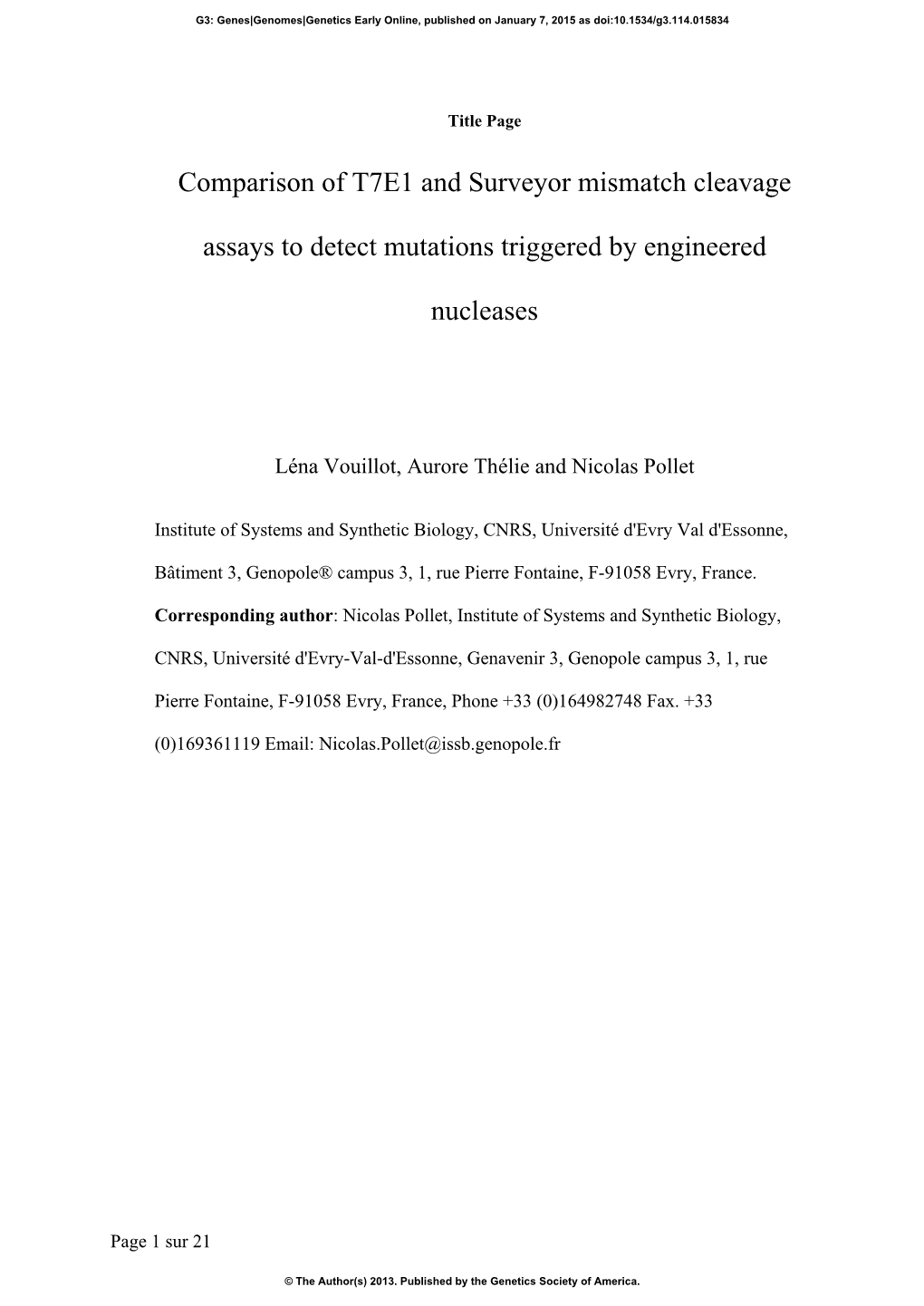 Comparison of T7E1 and Surveyor Mismatch Cleavage Assays to Detect