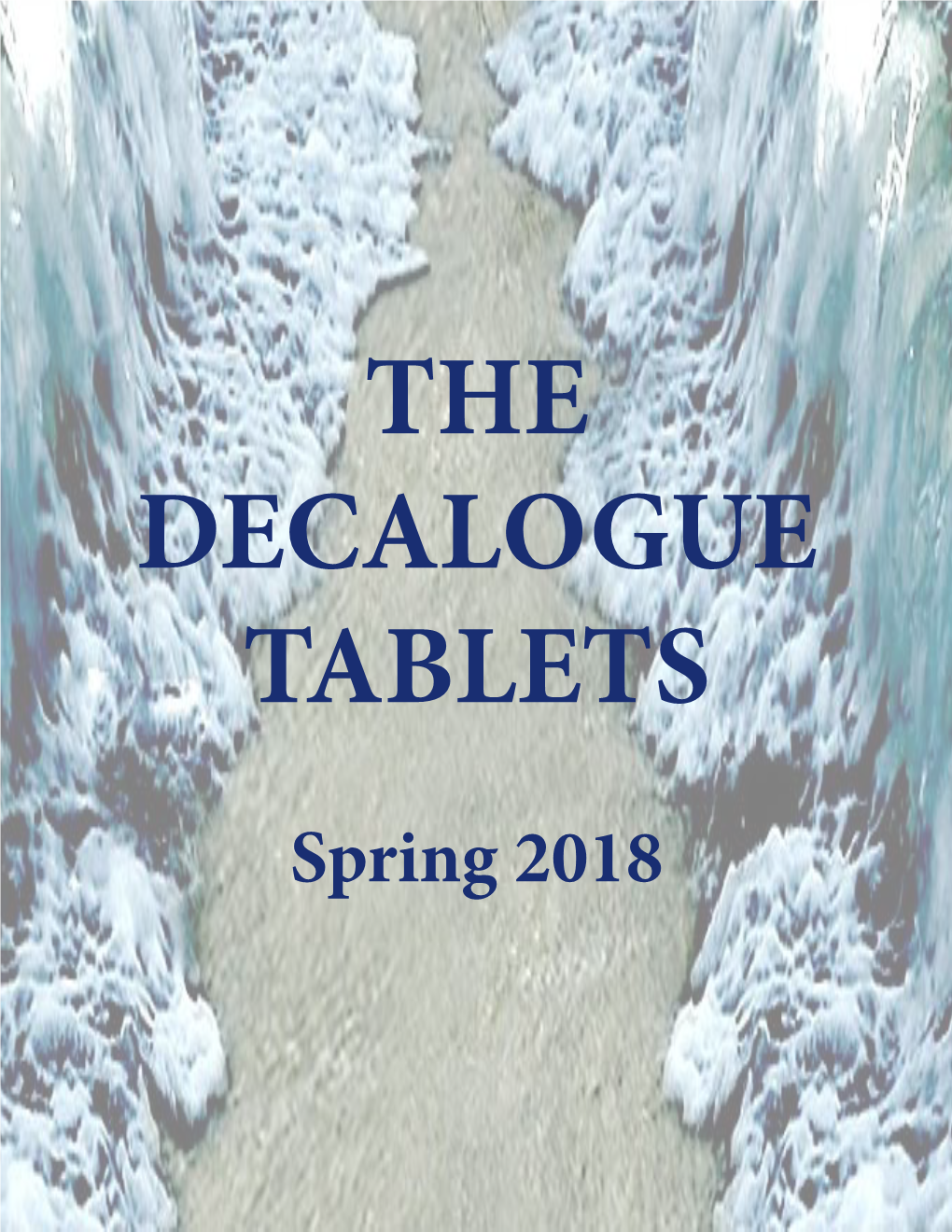 Spring 2018 the Decalogue Society TABLETS of Lawyers UNINSURED ILLINOIS LAWYERS: Spring 2018