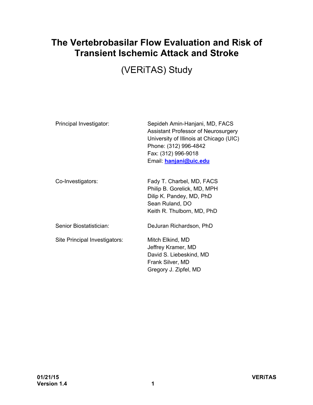 The Vertebrobasilar Flow Evaluation and Risk of Transient Ischemic Attack and Stroke (Veritas) Study