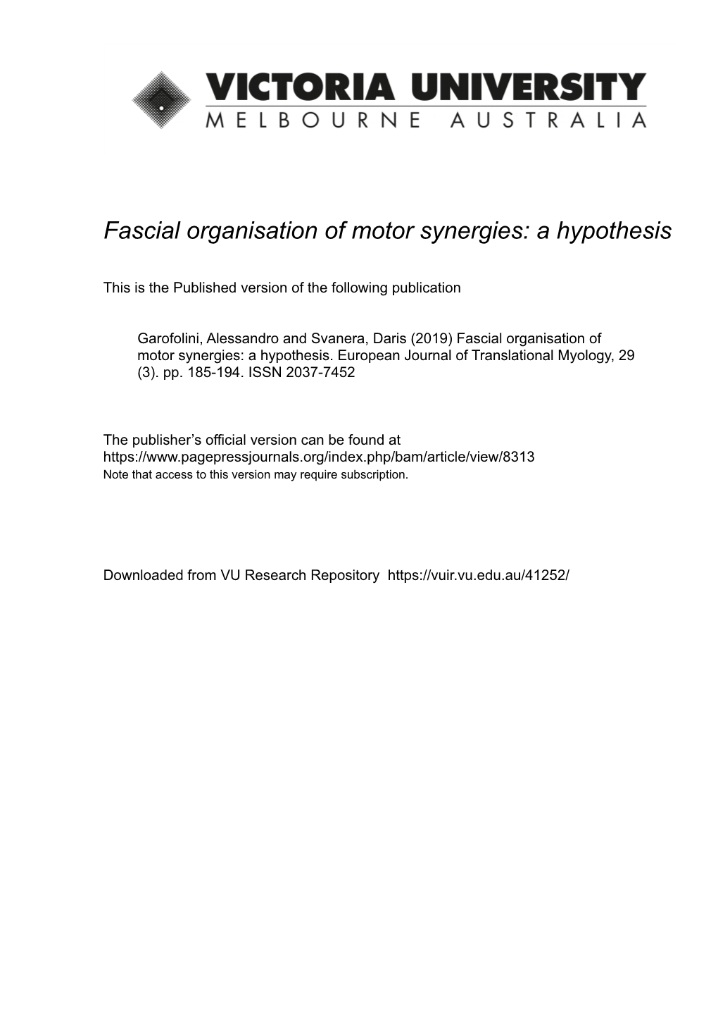 Fascial Organisation of Motor Synergies: a Hypothesis