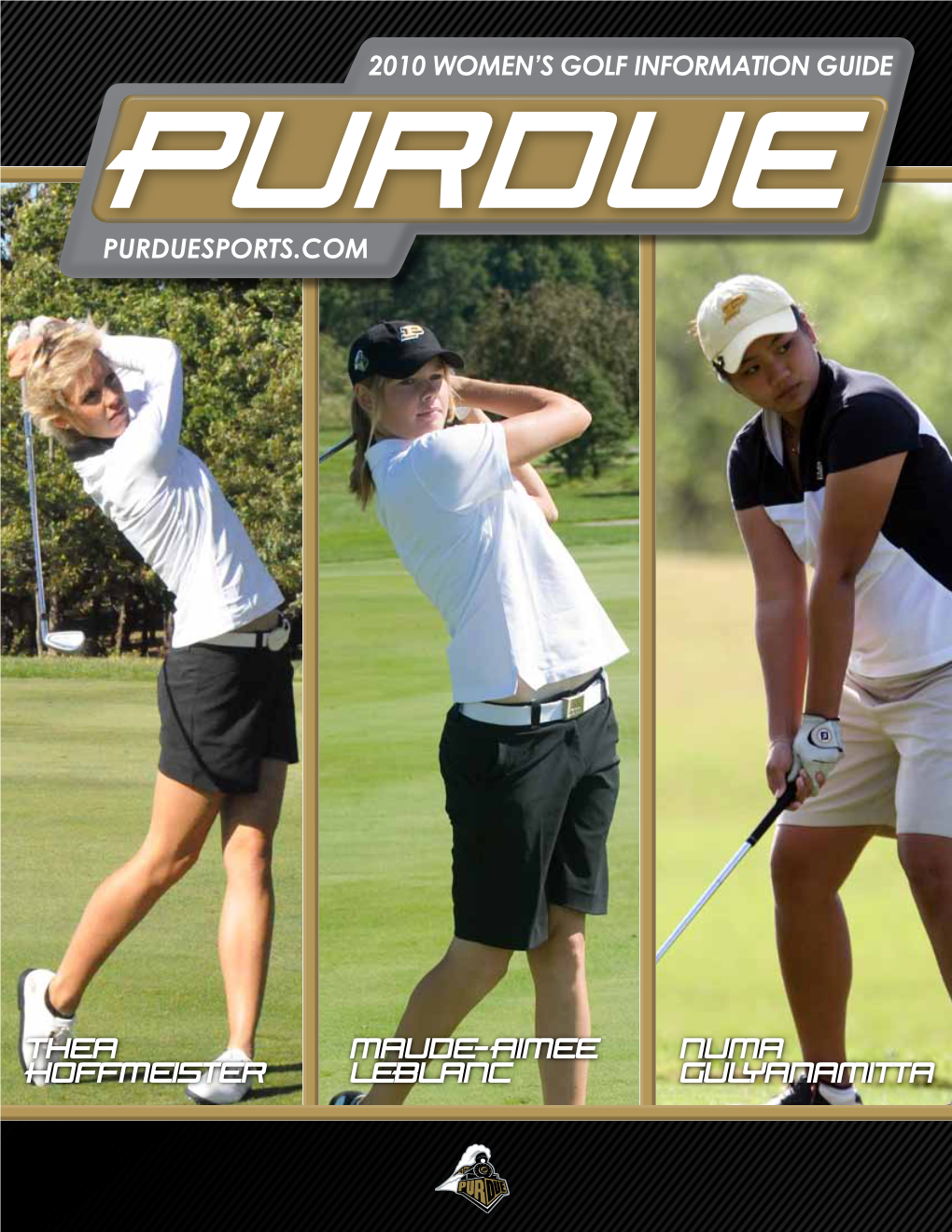 2010 Women's Golf Information Guide Purduesports.Com