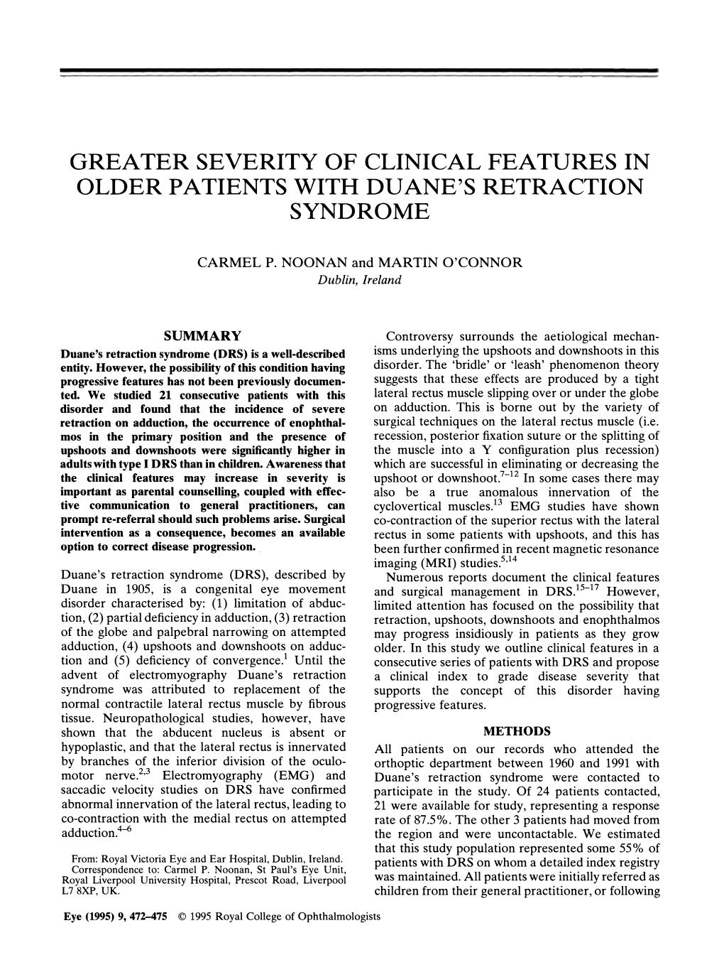Greater Severity of Clinical Features in Older Patients with Duane's Retraction Syndrome