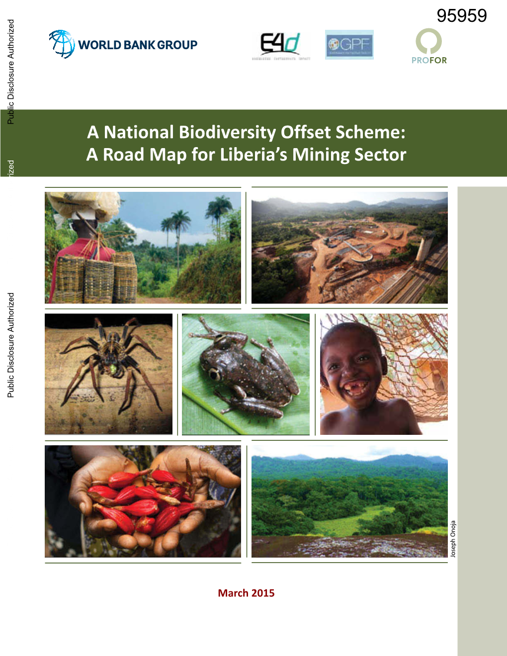 A National Biodiversity Offset Scheme: a Road Map for Liberia S