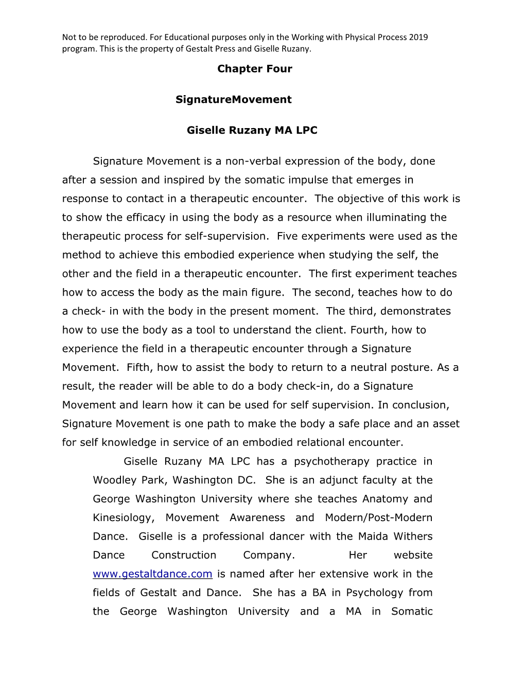 Chapter Four Signaturemovement Giselle Ruzany MA LPC Signature Movement Is a Non-Verbal Expression of the Body, Done After A