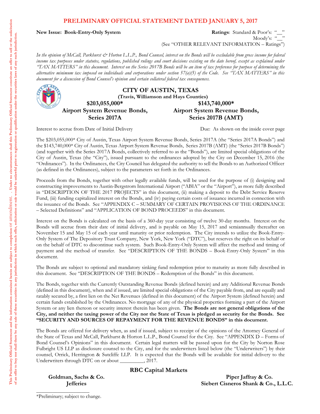 CITY of AUSTIN, TEXAS (Travis, Williamson and Hays Counties) Statement Constitute an Offer to Sell Or the Solicitation $203,055,000* $143,740,000*