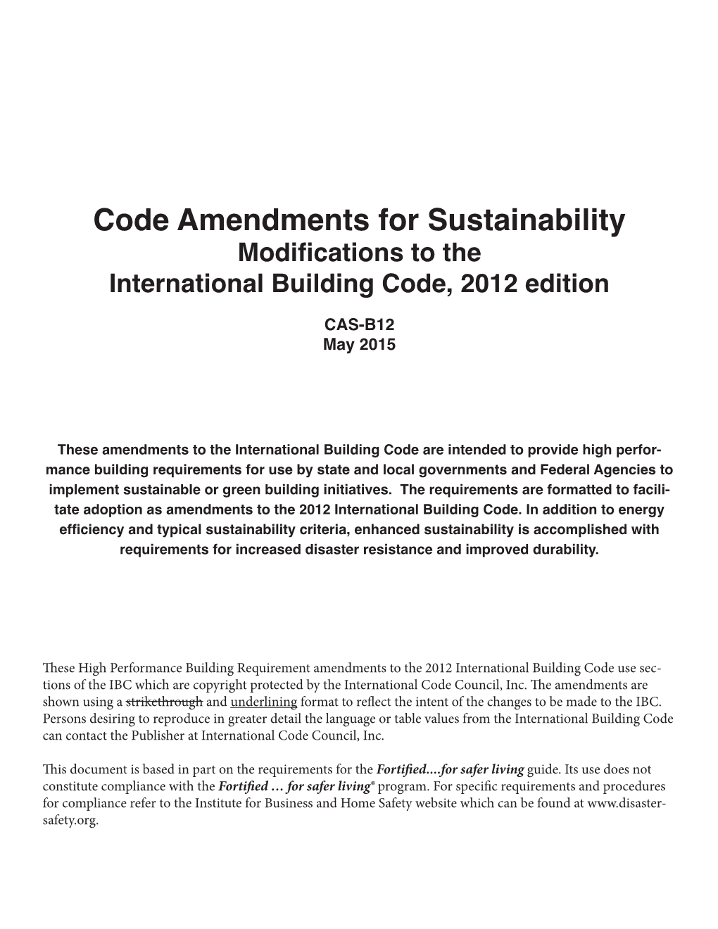 Code Amendments for Sustainability Modifications to the International Building Code, 2012 Edition