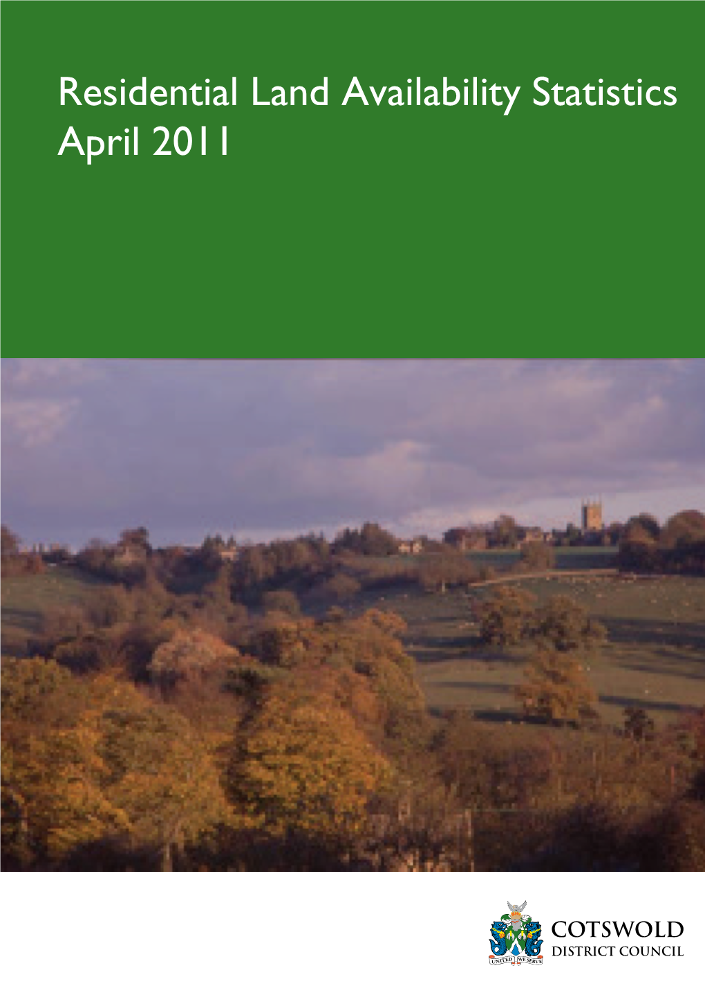 Residential Land Availability Statistics April 2011 Residential Land Availability Statistics April 2011