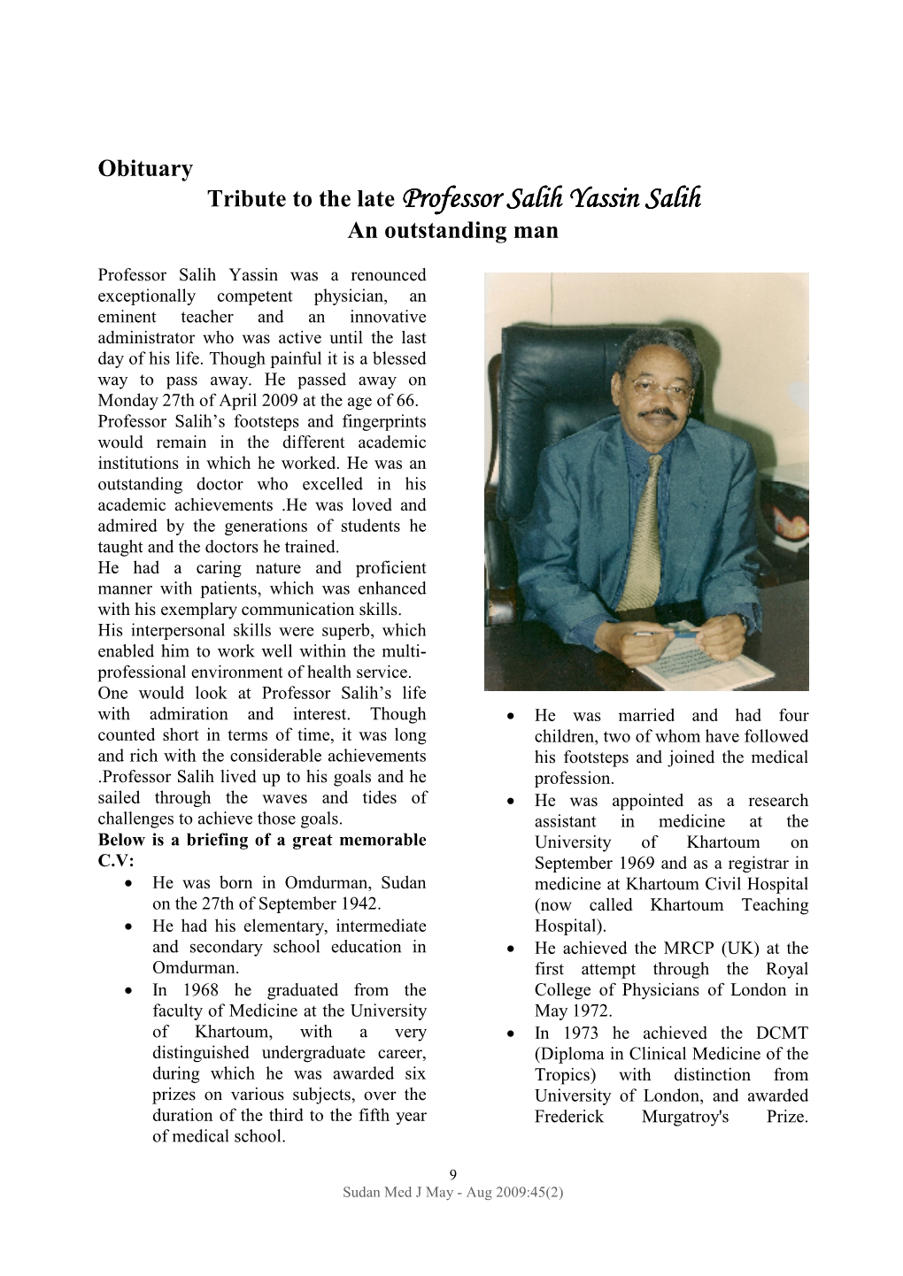 Tribute to the Late Professor Salih Yassin Salih an Outstanding Man